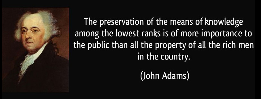 John Adams Preserve Knowledge Quote