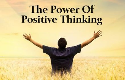 The Power of Positive Thinking